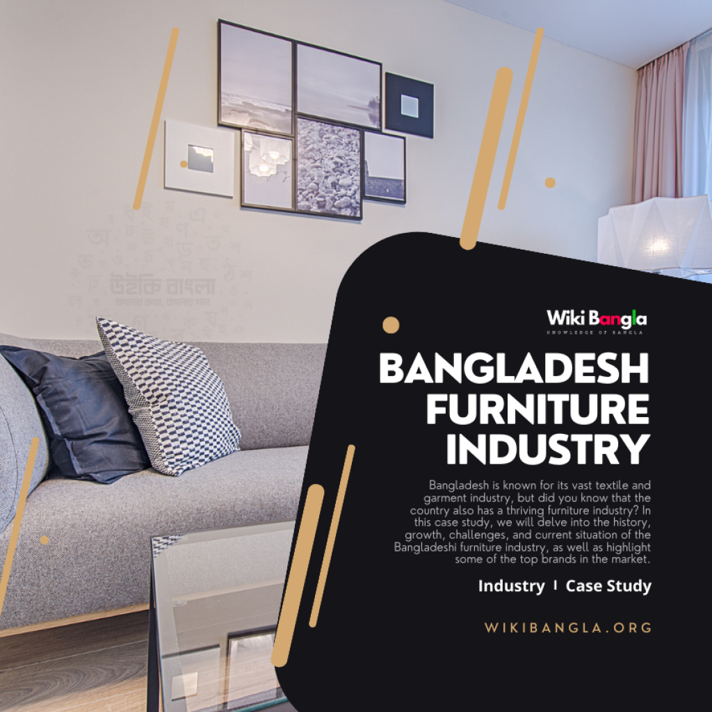 Exploring Bangladeshi Furniture Industry